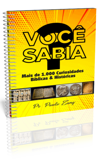 Você Sabia? Mais de 1.000 Curiosidades Bíblicas e Históricas