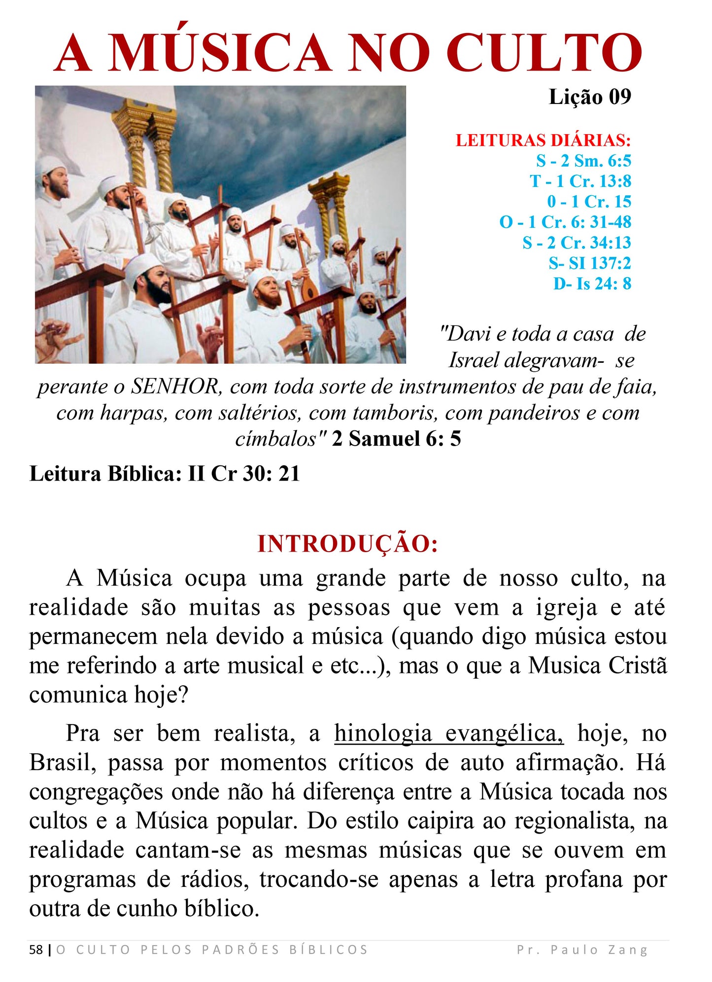 O Culto pelos Padrões Bíblicos (13 Lições)